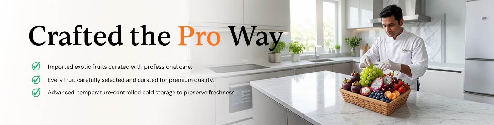 The PRO in ProFruits